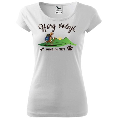 Dámské tričko Hory volají, musím jít